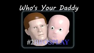 LEE KILLS US BOTH 『Who's Your Daddy』〚2BROSPLAY〛 (Sky & Lee w/Native)