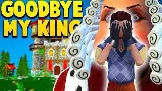 GOODBYE MY KING FOR THE VERY LAST TIME | Goodbye My King Gameplay (Hello Neighbor Rip Off)