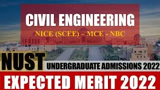 NUST Admissions 2022 - Civil Engineering | NUST Expected Merit 2022