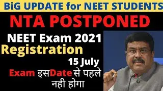 BREAKING NEWS : NEET exam date announcement bt nta | Registration starts 2021|latest news today