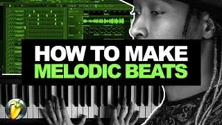 HOW TO MAKE MELODIC BEATS #01 | How To Make a Beat From Scratch FL Studio