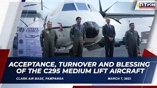 Acceptance, Turnover and Blessing of the C295 Medium Lift Aircraft 3/7/2023