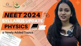 NEET 2024 Syllabus Update - exploring physics changes  