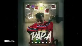 BREEZY - KOLA LILA  (Prod by . Toxicbeatz )