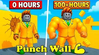Punch Wall 💪 From 0 to 100 Hours Roblox Noob to Pro