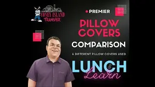 Lunch and Learn Sublimation : Pillow Cover Comparison