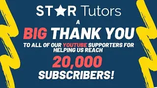 20,000 Star Tutors subscribers -- THANK YOU! 