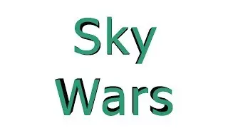 Sky Wars[Профессиональный нубик]
