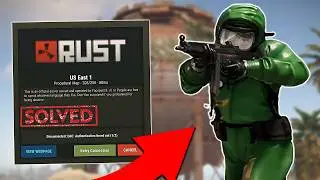 How to Fix Rust EAC Auth Disconnected – Timed Out Error