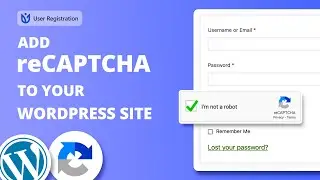 How to Add Google reCAPTCHA to your WordPress Website