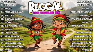 REGGAE TAGALOG LOVE MIX 2026 | OPM TAGALOG REGGAE LOVE STORY