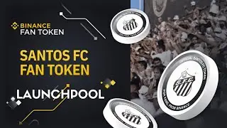 How to Buy Santos Fan Token? Santos Binance Launchpool | Passive Income 2022