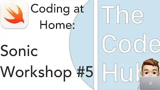The Code Hub: Coding at Home: Sonic Workshop #5