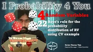 4_22 Baye's rule for the probability distribution of RV using CV example