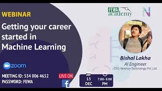 Getting your Career Started in Machine Learning || Bishal Lakha || Fewa Academy