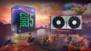 Intel i5 9400F + Geforce RTX 2060 Super in 6 Games 1080p