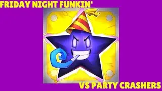 Friday Night Funkin' VS The Party Crashers!