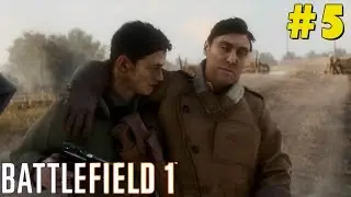 Battlefield 1 - "Back in Action!" - Through Mud and Blood Mission - Walkthrough Part 5