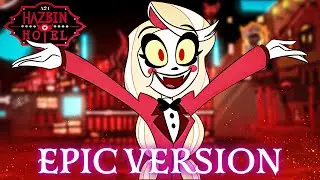 Happy Day in Hell - Hazbin Hotel | EPIC VERSION