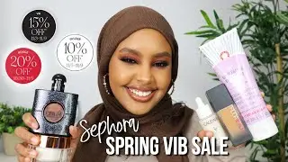MY SEPHORA VIB SALE RECOMMENDATIONS | Bodycare, Makeup, Fragrance & Skincare *spring 2021*