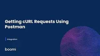 Integration - Getting cURL Requests Using Postman