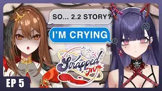 Honkai Star Rail Story 2.2 was MINDBLOWING | Strapped In Ep. 5