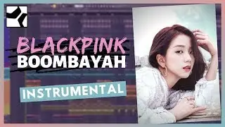 BLACKPINK - '붐바야'(BOOMBAYAH) Instrumental | Studio One Remake