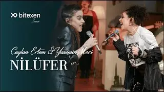 Ceylan Ertem & Yasemin Mori - Nilüfer