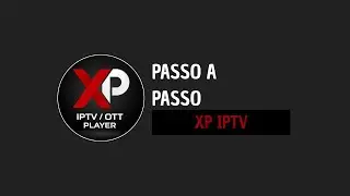 Step-by-step guide to using XP IPTV PLAYER on Android TV/TV Box/Stick