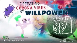 How to defeat corona virus by willpower