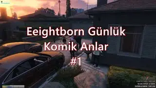 Eightborn Günlük Komik Anlar #1 ( EightbornV )