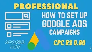 Google Ads Compaign 2021 | Google Ads Tutorial for beginners | Google Ads Course for App Promotion