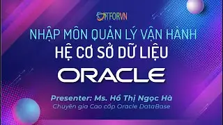 Nhập môn quản lý vận hành hệ cơ sở dữ liệu Oracle