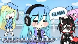 ~°•Ap4kah kami terlau p0puler? •°~ Glmm indonesia