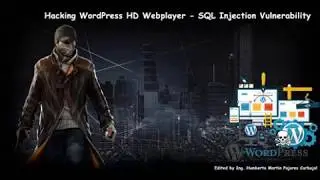 Laboratorio  Hacking WordPress HD Webplayer - SQL Injection Vulnerability