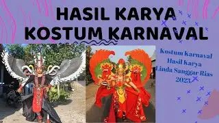 KOSTUM KARNAVAL KARYA LINDA SANGGAR RIAS #karnaval #kostumkarnaval #kostumunik