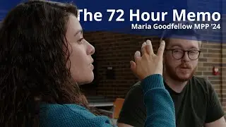 Duke Sanford's 72 Hour Memo with Maria Goodfellow MPP '24