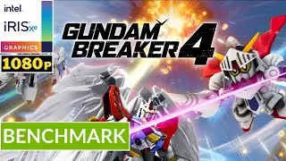 GUNDAM BREAKER 4 - INTEL Iris XE Ver. 32.0.101.5972 | Potato Spec | Low Setting | Gameplay