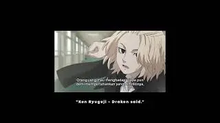 Ken Ryuguji - Draken said || story Tokyo Revengers