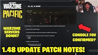 NEW SEASON 1 WARZONE UPDATE 1.48! CONSOLE FOV COMING? WARZONE DOWN? and MORE! (1.48 PATCH NOTES)