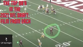 Top Quarterbacks in the 2021 NFL Draft: Film Analysis