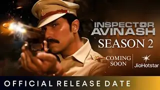 Inspector Avinash Season 2 Official Release Date | Inspector Avinash Season 2 Release Date 