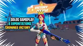 Fortnite Chapter 3 Season 2 Solo Gameplay | Crowned Victory | With 8 Elims.