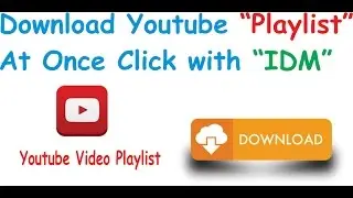 How To Download Youtube Playlist Videos Using IDM | Download All Videos At Once| Youtube|