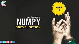 Numpy Part 16  Ones() Function