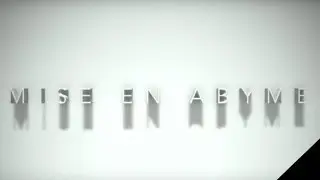 Mise en Abyme (Court Métrage)