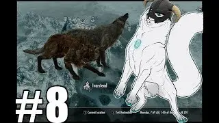 Dawg Does Skyrim: Episode 8 - WOLVES EVERYWHERE