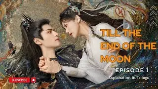 Till The End of the Moon Episode 1 Explained in Telugu