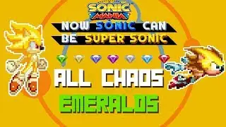 SONIC MANIA | All Chaos Emeralds Special Stages + Super Sonic