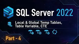 Local & Global Temp Tables, Table Variable, CTE + Full CRUD in SQL Server 